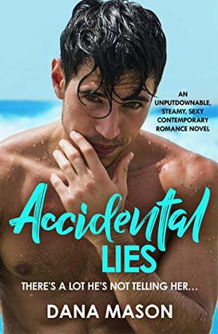 Accidental Lies (Accidental Love, #2)