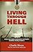 "Living Through Hell" (How ...