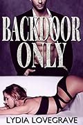 Backdoor Only: Older Man Gets Extreme With Her Untouched Hole