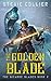 The Golden Blade (The Bizar...