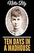 Ten Days In A Madhouse - Illustrated Edition