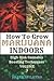 How to Grow Marijuana Indoo...