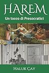 HAREM: Un tocco di Presocratici (Italian Edition)