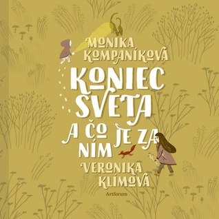 Koniec sveta a čo je za ním