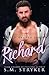 Richard (Second Chance Series)