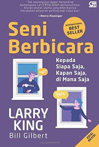 Seni Berbicara kepada Siapa Saja, Kapan Saja, dan di Mana Saja (ed. Revisi) (Indonesian Edition)