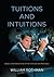 Tuitions and Intuitions by William Rothman