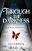 Through the Darkness
