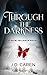Through the Darkness