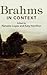 Brahms in Context