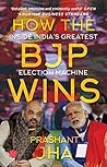 HOW THE BJP WINS:...