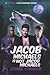 Jacob Michaels Is Not Jacob...