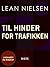 Til hinder for trafikken (Danish Edition)