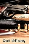 Manifesto by Scott McElhaney Manifesto by Scott McElhaney