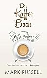 Das Kaffee Buch by Mark Russell