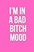 I'm In A Bad Bitch Mood: Jo...