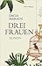 Drei Frauen by Dacia Maraini