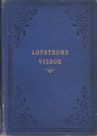 Löfströms Visbok (Hardcover)