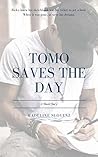 Tomo Saves the Day