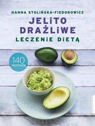 Jelito drażliwe. Leczenie dietą