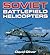 Soviet Battlefield Helicopters