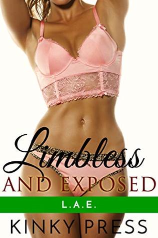 Limbless and Exposed: 3 Book Bundle (Kindle Edition)