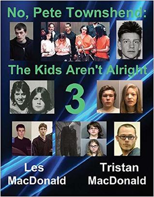 No, Pete Townshend: The Kids Aren't Alright 3 (Kindle Edition)