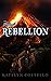 Rebellion (The Frituals Sag...