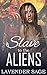 Slave to the Aliens