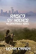 Raised by Wolves