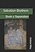 Salvation Brothers: Book 1: Separation