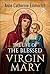 The Life of the Blessed Virgin Mary