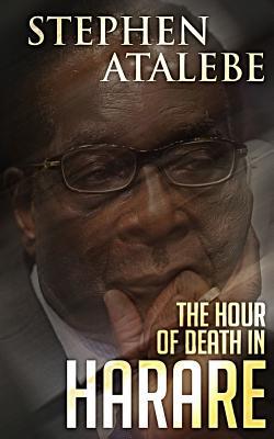 The Hour of Death in Harare