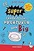 De superfantastische avonturen van Big (Dutch Edition)