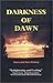 Darkness of Dawn