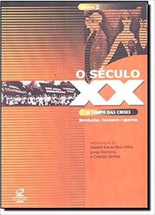 O Século XX - O Tempo das Crises #2 (Paperback)