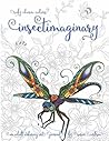 Ruby Charm Colors Insectimaginary: An Adult Coloring Art Journal