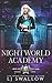 Nightworld Academy: Term One (Nightworld Academy #1)