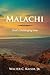 Malachi: God’s Unchanging Love