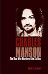 Charles Manson by David J. Krajicek
