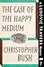 The Case of the Happy Medium: A Ludovic Travers Mystery (The Ludovic Travers Mysteries)