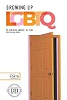 Growing Up LGBTQ (Being LGBTQ in America)