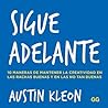 Sigue adelante by Austin Kleon Sigue adelante by Austin Kleon