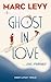 Ghost in Love (French Edition)