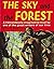The Sky and the Forest by C.S. Forester The Sky and the Forest by C.S. Forester