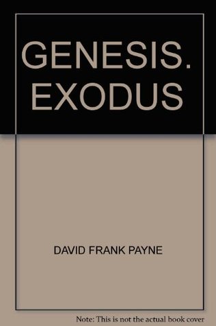 BIBLE STUDY BOOKS: GENESIS, EXODUS.
