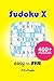 Sudoku X Easy to Evil: 400+...