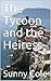 The Tycoon and the Heiress