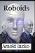 Roboids