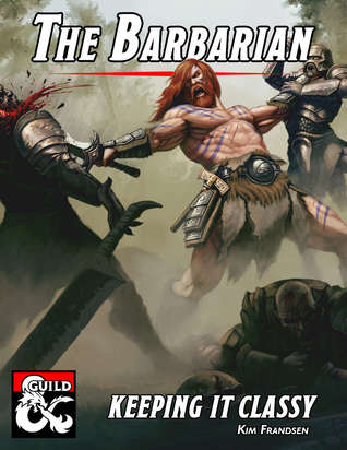 Keeping It Classy: The Barbarian
